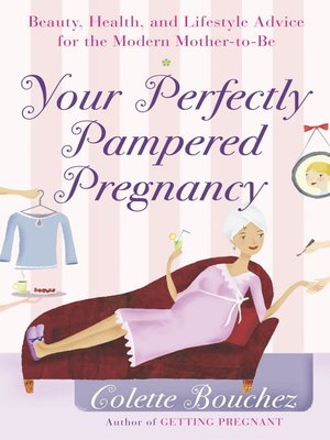 cover image of Your Perfectly Pampered Pregnancy